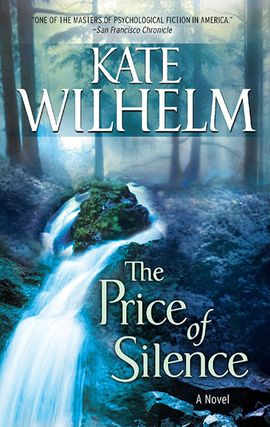 Title details for The Price of Silence by Kate Wilhelm - Wait list